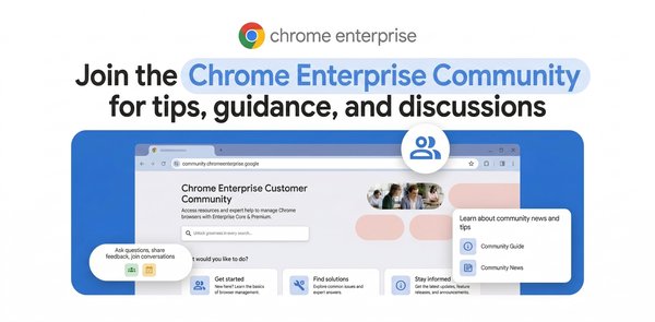 Chrome Enterprise Community: O real impacto da colaboração peer-to-peer na gestão de TI